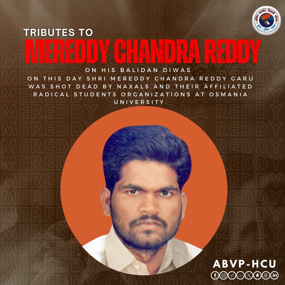 Tributes to Mereddy Chandra Reddy on His Balidan Diwas. 
On this day, Shri Mereddy Chandra Reddy Garu was martyred, shot dead by Naxals and their affiliated radical student organizations at Osmania University.
Shraddhanjali to a fearless warrior.

#BalidanDiwas  #ABVP_HCU