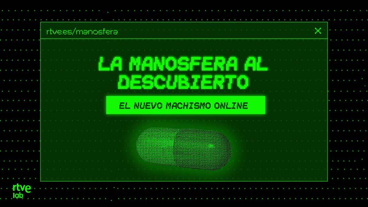 Especial 8M: Manosfera al descubierto🚨

Un análisis con una mirada crítica sobre esta comunidad de hombres jóvenes que difunden ideas machistas y misóginas en internet.

¿Cómo puede el feminismo conectar con esta juventud? Sumérgete en su algoritmo.

👉rtve.es/manosfera