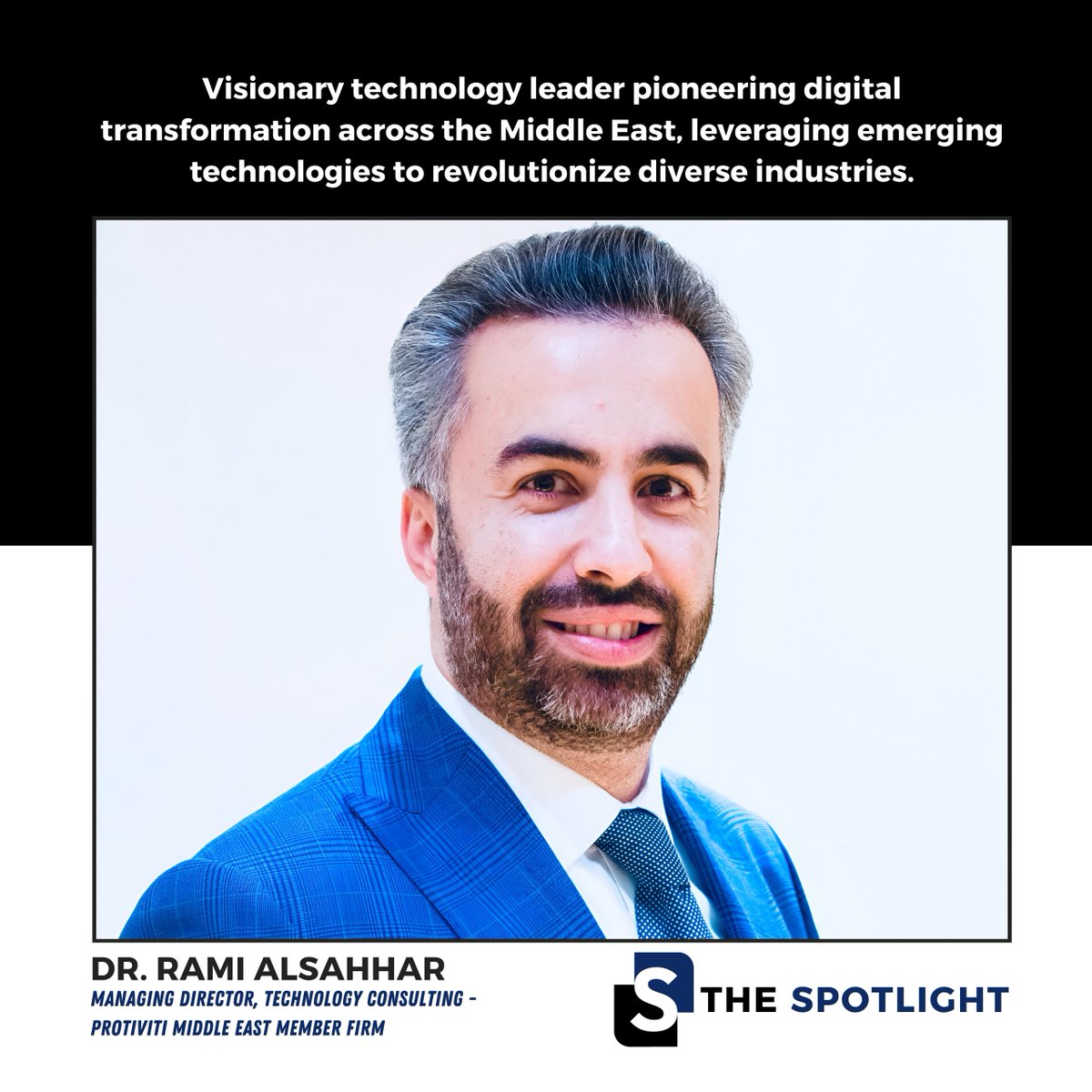 Spotlighting Dr. Rami Al-Sahhar, Managing Director, Technology and Data Consulting at Protiviti Middle East Member Firm

We celebrate Dr. Rami Al-Sahhar, a visionary leader driving integrated digital enterprise solutions across the Middle East.