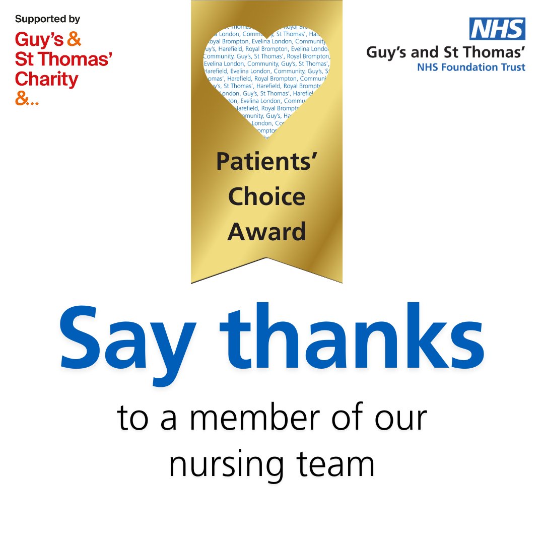 If you've received exceptional care from our nursing staff, we want to hear from you! 💙

Patients, their families and carers can nominate staff for the Patients' Choice award at our annual Nursing and Midwifery Awards.

Find out more at: guysandstthomas.nhs.uk/form/patients-…