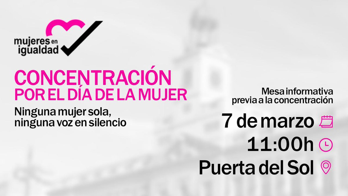 Concentración por el Día de la Mujer.

El viernes, 7 de marzo habrá una mesa informativa a las 11:00h en la Puerta del Sol. Posteriormente, será la concentración.

NINGUNA MUJER SOLA, 
NINGUNA VOZ EN SILENCIO 

#díadelamujer