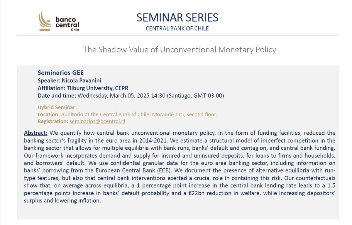 Central Bank of Chile Research (@cbchileresearch) on Twitter photo 🚨Hybrid Seminar🚨
This Wednesday 5th at 14:30 hrs (GMT-3:00) we will
have Nicola Pavanini (Tilburg University, CEPR) at the <a href="/bcentralchile/">Banco Central de Chile</a> presenting his work titled “The Shadow Value of Unconventional Monetary Policy".
Registration 👉seminarios@bcentral.cl 🚨Hybrid Seminar🚨
This Wednesday 5th at 14:30 hrs (GMT-3:00) we will
have Nicola Pavanini (Tilburg University, CEPR) at the <a href="/bcentralchile/">Banco Central de Chile</a> presenting his work titled “The Shadow Value of Unconventional Monetary Policy".
Registration 👉seminarios@bcentral.cl