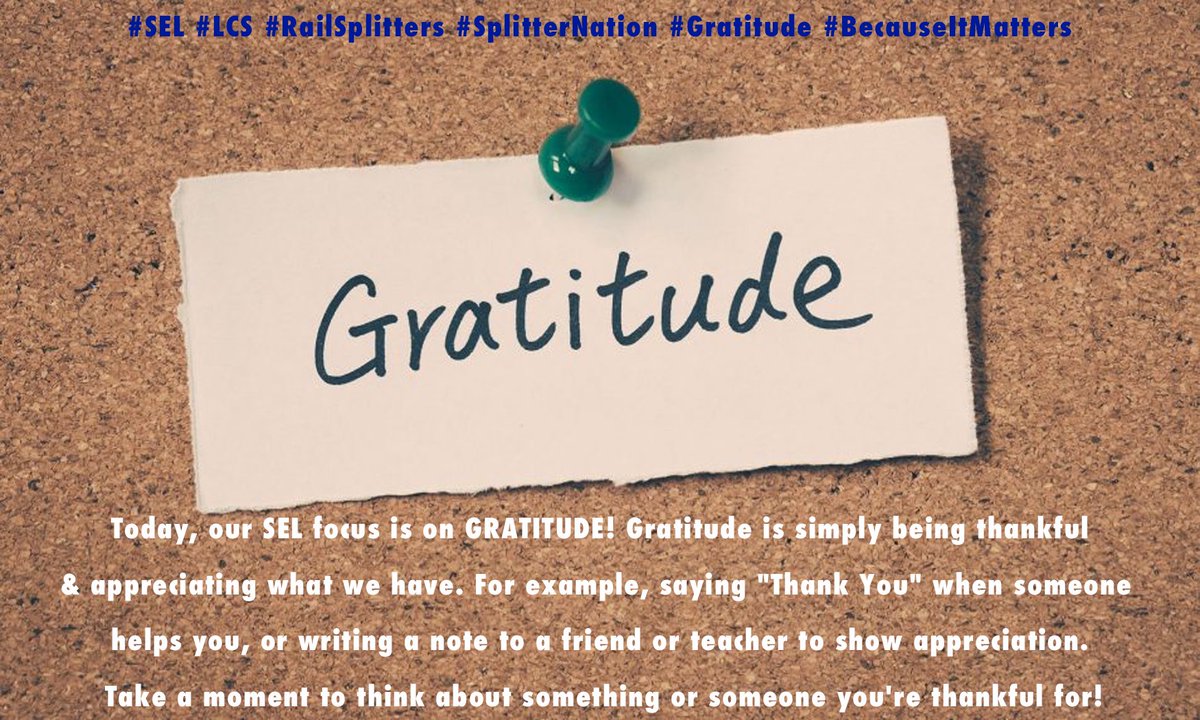 #SEL #Day2OfOurWeekLongCelebration #Gratitude #WhatAreYouThankfulFor #LCS #RailSplitters #SplitterNation #BecauseItMatters