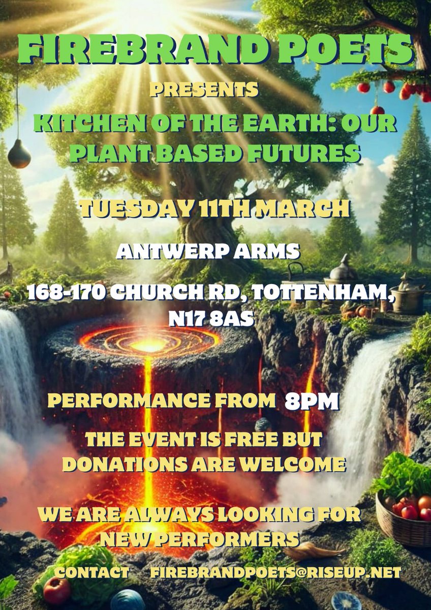 Poetry Open Mic Night on Tuesday 11th March 2025 from 7.30pm until late at The Antwerp Arms (168-170 Church Road, Tottenham, N17 8AS)

🎤✨
Our theme for this month is ‘Kitchen of the Earth: Our Plant Based Futures'

Find out more about us here: linksta.cc/@firebrandpoets