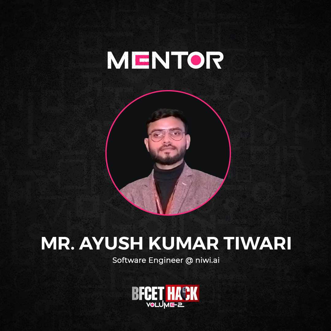Bfcethack's tweet image. BFCET Hack 2.0 Welcomes Mr. Ayush Kumar Tiwari as a Mentor! 🎓

#BFCETHack2.0 #mentor #HackathonExperience #SeamlessJourney #Hackathon2025 #coding #techfest #hackathonevent #developers #college #event #collegestudent #ai #GDSC