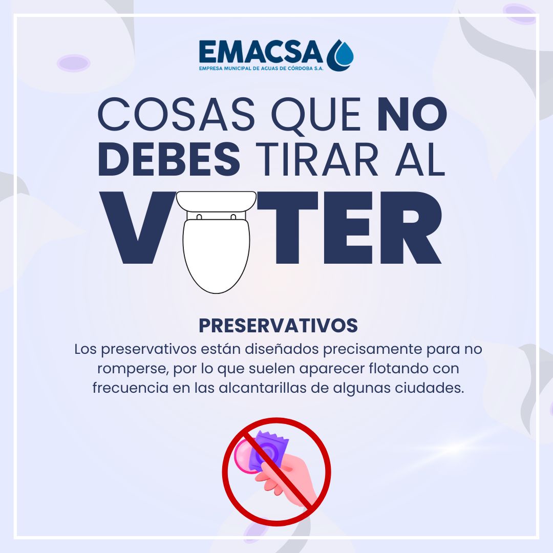 emacsa_es's tweet photo. Consejos al ciudadano | @emacsa_es
·
𝐂𝐨𝐬𝐚𝐬 𝐪𝐮𝐞 𝐧𝐨 𝐝𝐞𝐛𝐞𝐬 𝐭𝐢𝐫𝐚𝐫 𝐚𝐥 𝐯𝐚́𝐭𝐞𝐫 👇
𝟒. 𝐏𝐫𝐞𝐬𝐞𝐫𝐯𝐚𝐭𝐢𝐯𝐨𝐬
¿Dónde tirar los preservativos?
Al cubo de la basura o papelera 🗑️
#Agua #Emacsa #atascos #aceite #compresas #Preservativos #CórdobaEsp https://t.co/2N6WUEnwxU