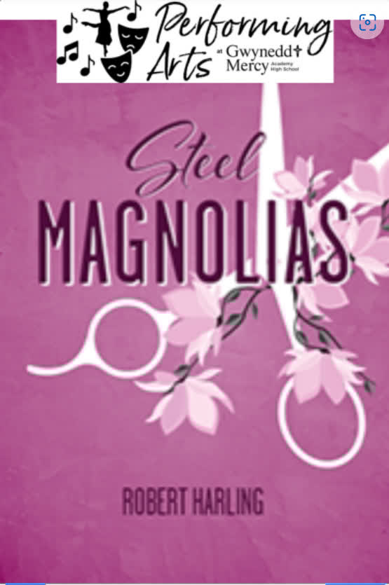 GMAHS is proud to present "Steel Magnolias" on March 14 and 15! Tickets are now on sale at gmahs.org/drama. #GwyneddArts