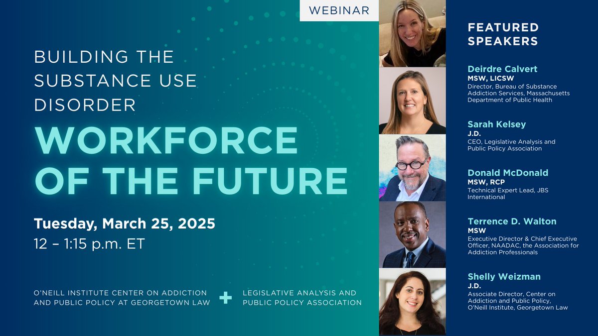 O'Neill Institute (@oneillinstitute) on Twitter photo Join us on Mar. 25 at 12 p.m. ET for a virtual event, “Building the Substance Use Disorder Workforce of the Future,” with <a href="/deedeeclare/">deirdre calvert</a>, Sarah Kelsey (<a href="/theLAPPA/">Legislative Analysis and Public Policy Association</a>), Donald McDonald (<a href="/JBS_Inc/">JBS International</a>), Terrence D. Walton (<a href="/NAADACorg/">@NAADACorg</a>), and <a href="/ShellyWeizman/">Shelly Weizman, JD</a>.
RSVP: georgetown.zoom.us/webinar/regist… Join us on Mar. 25 at 12 p.m. ET for a virtual event, “Building the Substance Use Disorder Workforce of the Future,” with <a href="/deedeeclare/">deirdre calvert</a>, Sarah Kelsey (<a href="/theLAPPA/">Legislative Analysis and Public Policy Association</a>), Donald McDonald (<a href="/JBS_Inc/">JBS International</a>), Terrence D. Walton (<a href="/NAADACorg/">@NAADACorg</a>), and <a href="/ShellyWeizman/">Shelly Weizman, JD</a>.
RSVP: georgetown.zoom.us/webinar/regist…