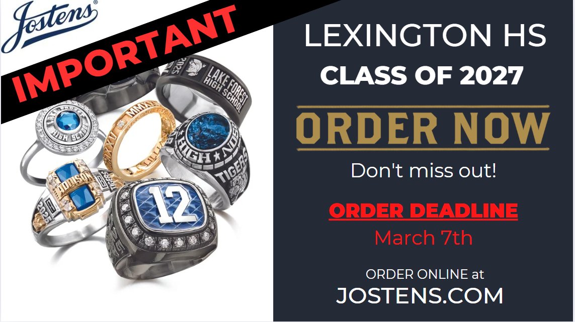 Reminder-the group deadline for ordering junior class rings is this Friday, March 7. The Promotion Ceremony will be held in the fall. #haiLtothee25 #LexingtonOne