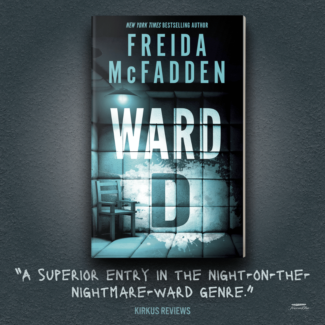 All Amy Brenner has to do is make it through the night...

#1 New York Times bestselling author, Freida McFadden's WARD D hits shelves everywhere today!