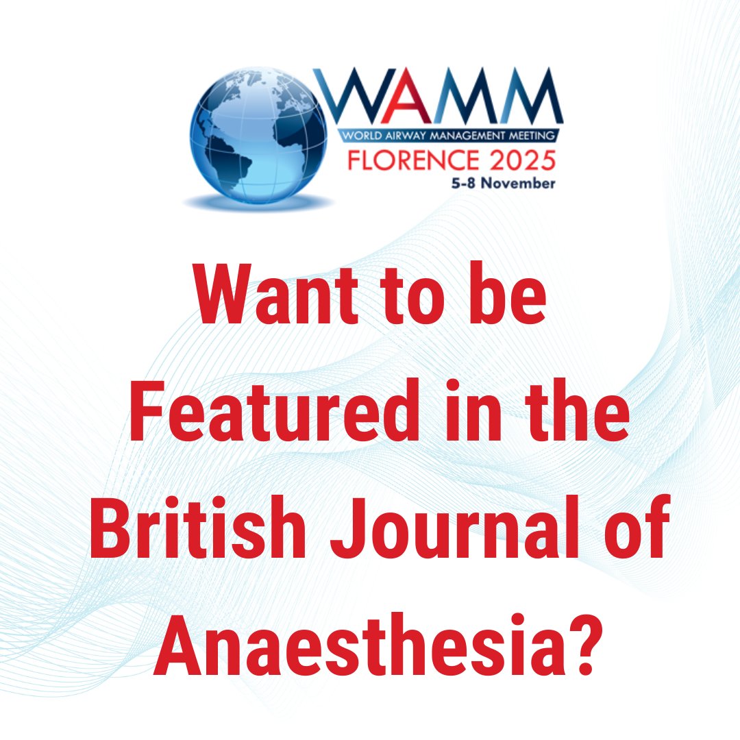 World Airway Management Meeting (@wamm2025) on Twitter photo The <a href="/BJAJournals/">British Journal of Anaesthesia</a> will be publishing the top 25 abstracts submitted to the #WAMM2025. This is an exciting opportunity for researchers & clinicians to showcase their work in one of the most prestigious anaesthesia journals.
Submit here: bit.ly/4fWyA9c The <a href="/BJAJournals/">British Journal of Anaesthesia</a> will be publishing the top 25 abstracts submitted to the #WAMM2025. This is an exciting opportunity for researchers & clinicians to showcase their work in one of the most prestigious anaesthesia journals.
Submit here: bit.ly/4fWyA9c