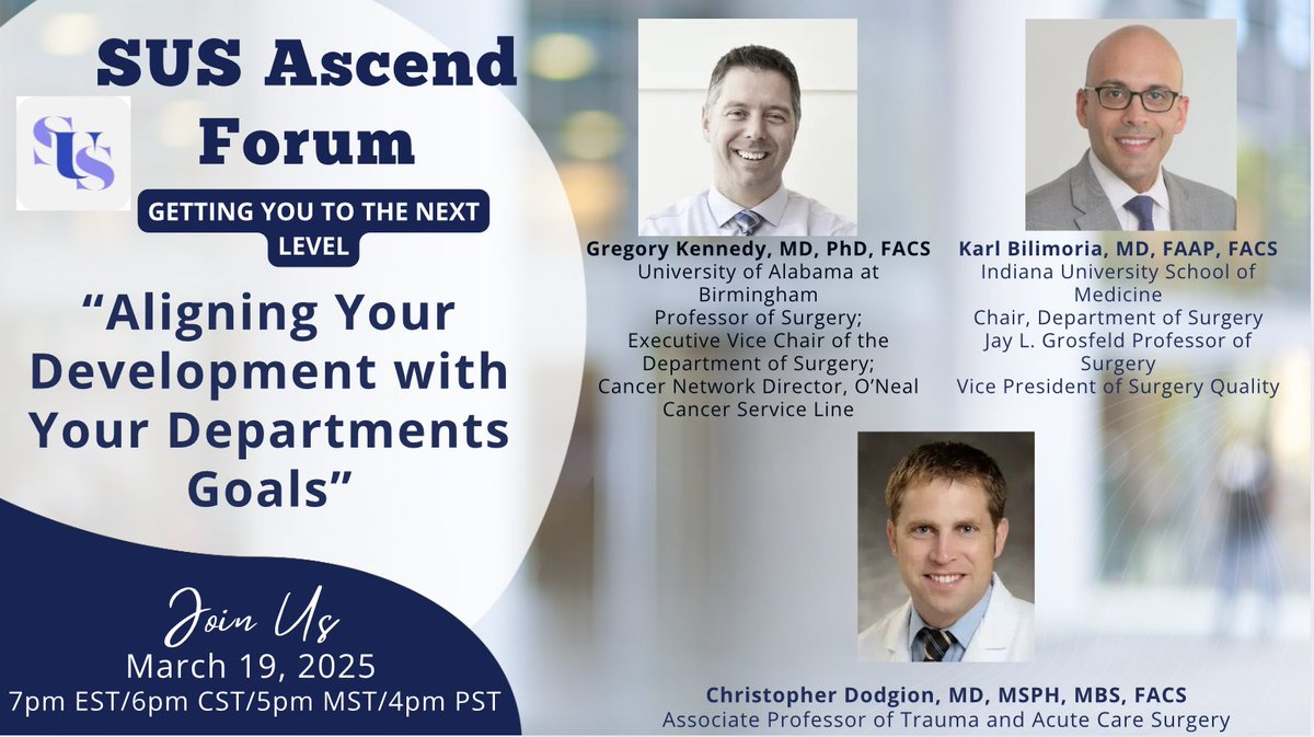 Society of University Surgeons (SUS) (@univsurg) on Twitter photo We are pleased to announce our first SUS Ascend Forum on “Aligning Your Development with Your Department's Goals" with <a href="/kbilimoria/">Karl Bilimoria</a> and <a href="/gdkennedy88/">Gregory Kennedy</a> on Wed, March 19, 2025 from 7:00 PM EST.
SUS Members should register here by March 12: bit.ly/SUSAscend We are pleased to announce our first SUS Ascend Forum on “Aligning Your Development with Your Department's Goals" with <a href="/kbilimoria/">Karl Bilimoria</a> and <a href="/gdkennedy88/">Gregory Kennedy</a> on Wed, March 19, 2025 from 7:00 PM EST.
SUS Members should register here by March 12: bit.ly/SUSAscend