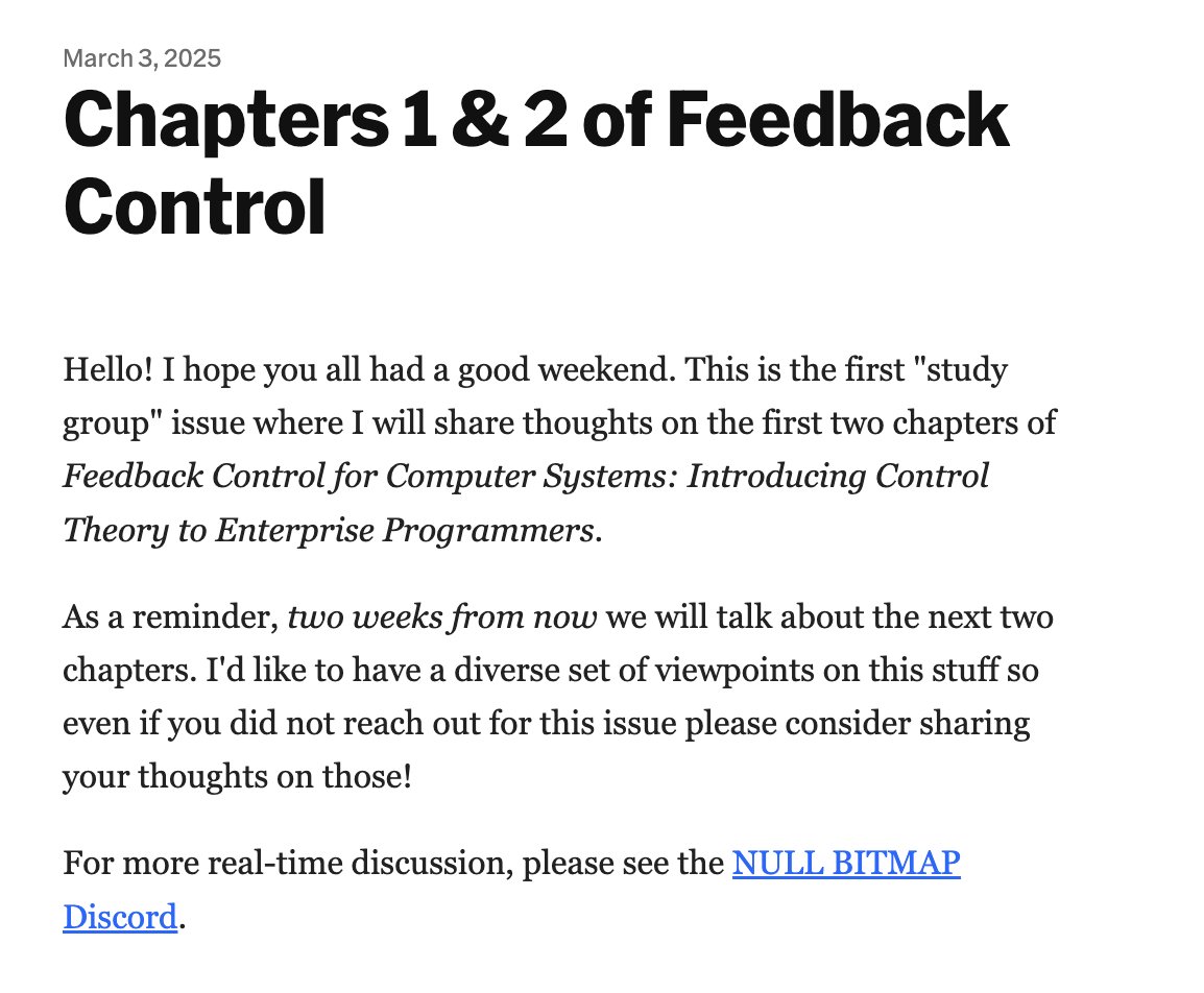 eatonphil's tweet photo. If you want to join a very good technical reading group right now catch up with Justin on Feedback Control. https://t.co/B4DlVc3ka0