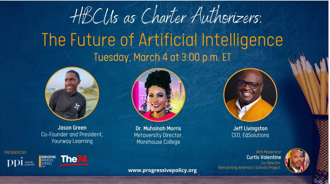 TODAY!

Join us for “HBCUs: The Future of Artificial Intelligence” Tuesday, March 4th at 3pm.

Tune in to learn about how HBCUs contribute to innovating K-12 education as laboratories for excellence! <a href="/livingjeff/">Jeff Livingston</a> <a href="/drmuhsinah/">Dr. Muhsinah Morris</a> <a href="/jasontoddgreen/">Jason Green</a> <a href="/ppi/">PPI</a> 

Register: us06web.zoom.us/webinar/regist…