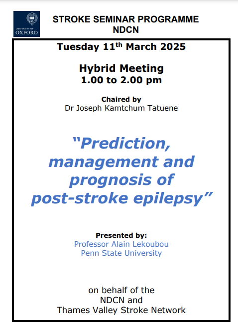 Joseph KAMTCHUM TATUENE (@jtatuene) on Twitter photo Honored to chair Oxford Stroke Seminars this month. On 11 March 2025, Prof. Alain Lekoubou will discuss "Prediction, management, and prognosis of post-stroke epilepsy". To join us next week (GMT), please email Mrs. Maxine Florey-Hill (ndcn0940@ox.ac.uk). <a href="/NDCNOxford/">Nuffield Department of Clinical Neurosciences</a> <a href="/UniofOxford/">University of Oxford</a> Honored to chair Oxford Stroke Seminars this month. On 11 March 2025, Prof. Alain Lekoubou will discuss "Prediction, management, and prognosis of post-stroke epilepsy". To join us next week (GMT), please email Mrs. Maxine Florey-Hill (ndcn0940@ox.ac.uk). <a href="/NDCNOxford/">Nuffield Department of Clinical Neurosciences</a> <a href="/UniofOxford/">University of Oxford</a>