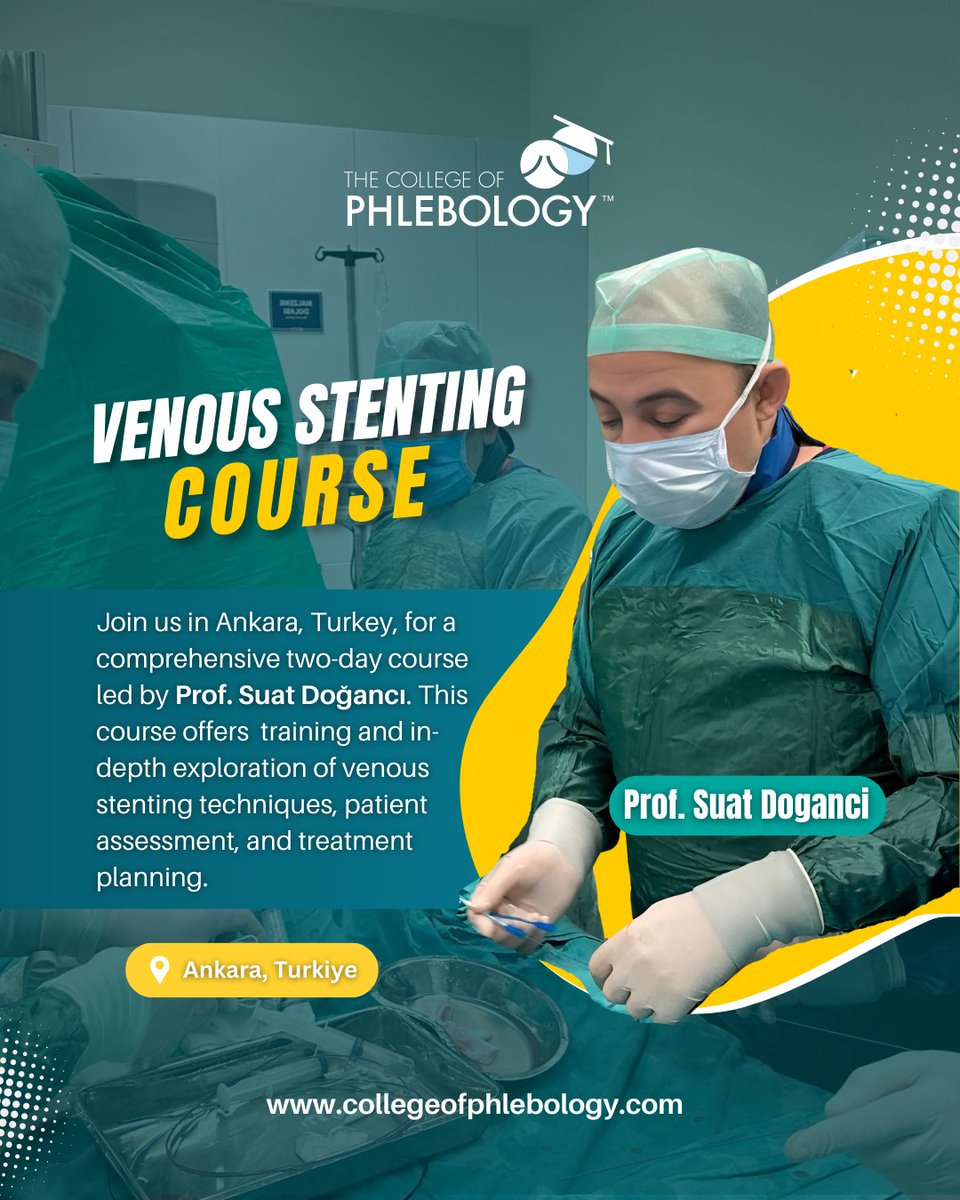 🚨 We invite you to Ankara, Turkey, for a comprehensive two-day training led by Prof. Suat Doğancı. This course will provide in-depth knowledge of venous stenting techniques, patient assessment, and treatment planning. 

🌍Secure your spot today: collegeofphlebology.com/product/venous…