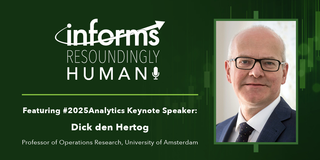 We kick off our Resoundingly Human coverage of the 2025 INFORMS Analytics+ Conference with an interview with Keynote Speaker Dick den Hertog, University of Amsterdam, who shares a look behind the scenes at his session, "Analytics for a Better World."
bit.ly/4i1uUUF