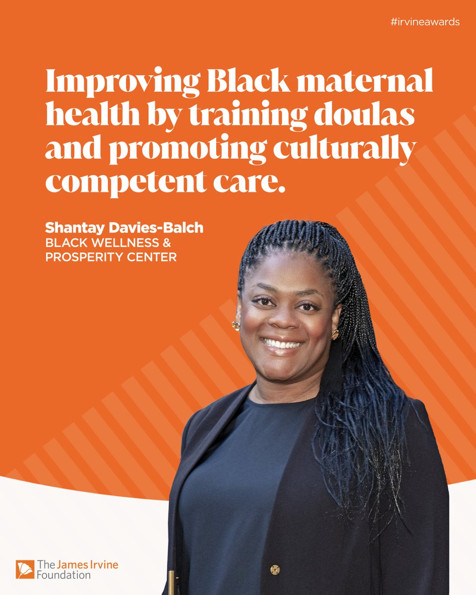 Shantay Davies-Balch of @BLACKWPCenter has been recognized with a 2025 James Irvine Foundation Leadership Award for improving Black maternal health by training doulas and providing culturally competent care.

Learn more at: irvineawards.org/award-recipien…

#IrvineAwards
