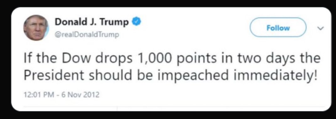 The Dow is down nearly 1400 points in two days. I agree with Trump—he should be impeached!