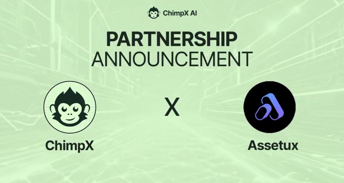Yubiee_carter's tweet image. Few hours ago, 

@ChimpxAI announced it’s partnership with @assetux

Great News!