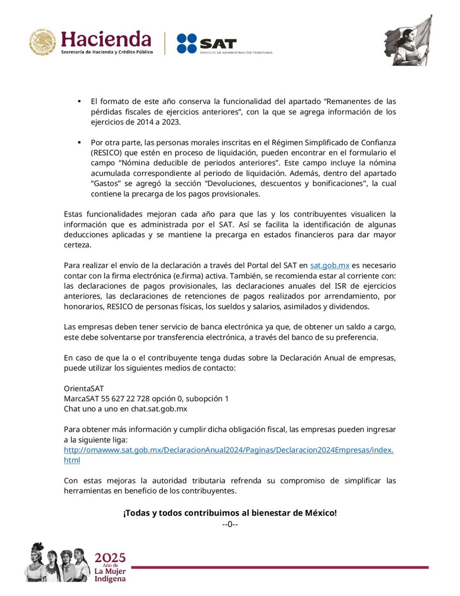 #ComunicadoSAT 

El SAT recuerda a las empresas que deben presentar su Declaración Anual del ejercicio 2024 a más tardar el 31 de marzo. 

Este año se implementaron mejoras a los formularios y se cuenta con precarga de información en algunos rubros.

La autoridad tributaria