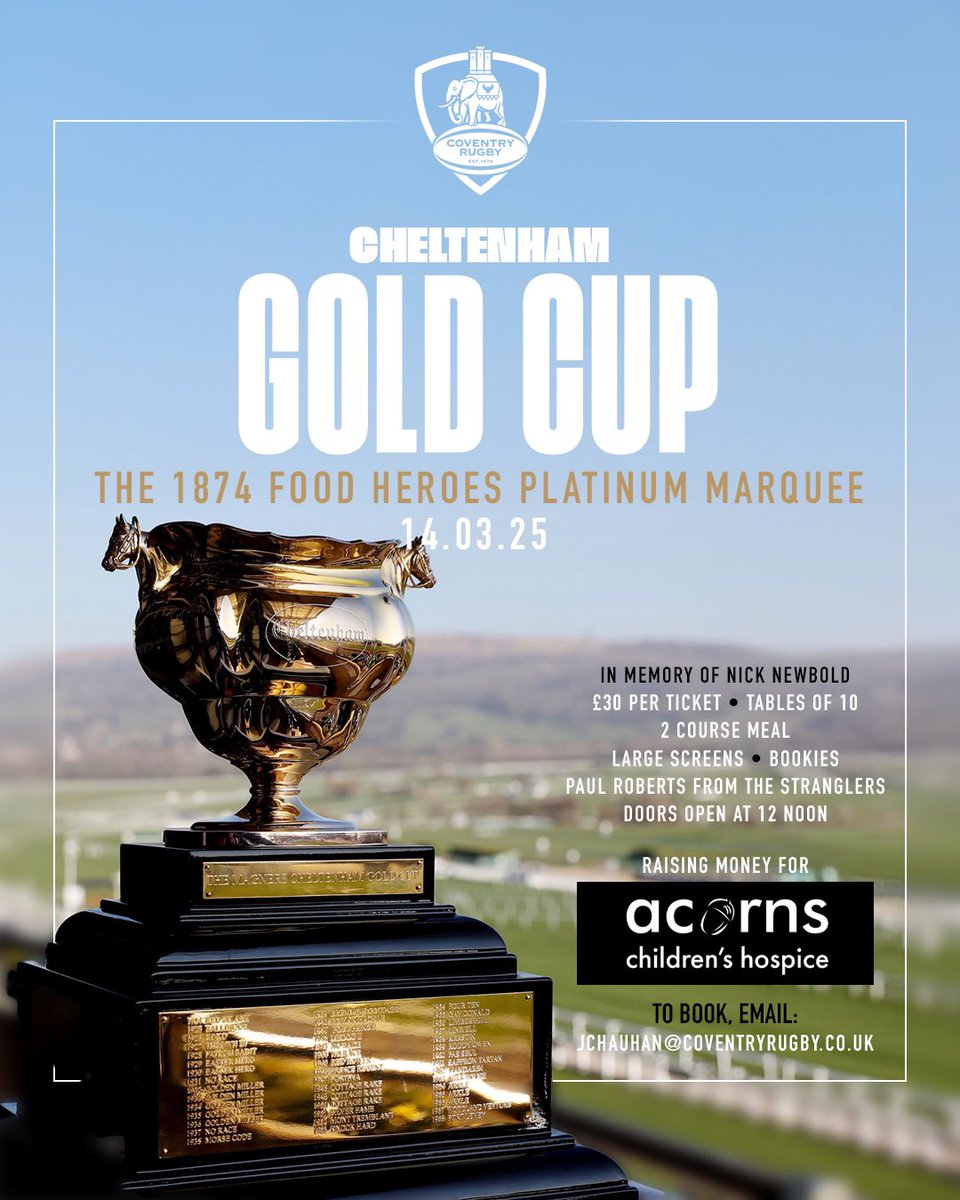 CoventryRugby's tweet image. Cheltenham Gold Cup at the BPA! 🏆

Join us for a fantastic day in The 1874 Food Heroes Platinum Marquee! 

This event is in memory of Nick Newbold 💙

To book contact jchauhan@coventryrugby.co.uk 📲

#ComeOnCov 🔵⚪️