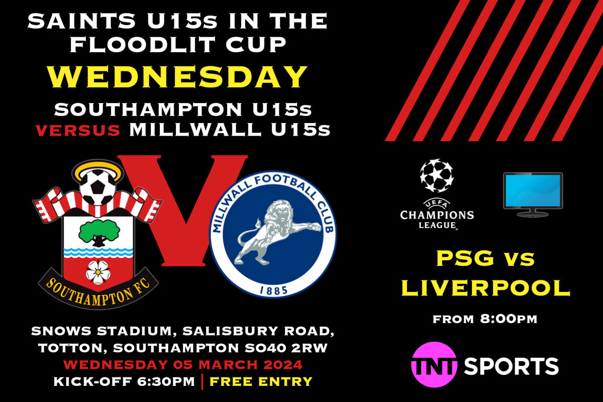 AFCTotton's tweet image. SAINTS U15s at the Snows Stadium on Wednesday

@SouthamptonFC U15s 🇵🇪😇🇵🇪
🆚 @MillwallFC U15s 🦁
🏟 Snows Stadium, Salisbury Road SO40 2RW
📅 Wed 05 Mar 2025
⏰ Kick-Off 6:30pm
🎟 FREE Entry | Bar Open 🍻

📺 PSG vs Liverpool | UEFA Champions League
from 8:00pm

#inthatnumber