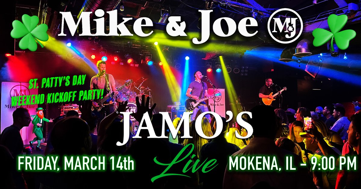 🍀🎸 St. Paddy’s Weekend Kickoff! 🎸🍀

We’re live at Jamo’s in Mokena this Friday, March 14! Get ready for killer tunes &amp; Irish cheer! ☘️🍻

📍 10160 191st St, Mokena, IL
⏰ 9PM – 12AM
Who’s coming? Tag your crew! 🤘🎶 #StPatricksDay #LiveMusic #SeeYouAtJamos