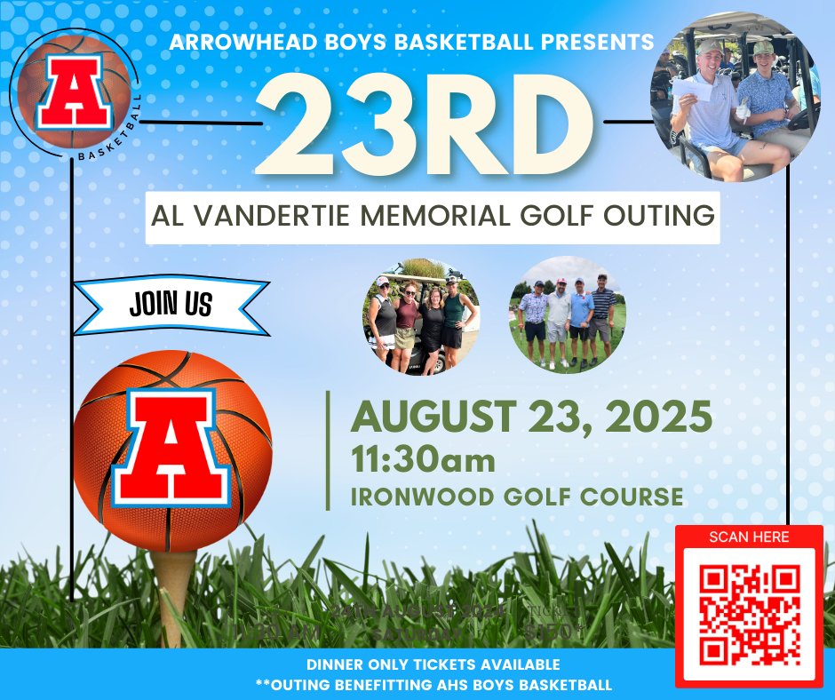 ⛳️ Join us for the 23rd Annual Al Vandertie Golf Outing benefiting Arrowhead Basketball &amp; supporting athlete scholarships! 🏀

This fun-filled event has games, prizes, food &amp; a raffle! Not a golfer? Dinner-only tickets available!

Come for a great time &amp; support a great cause! 🙌