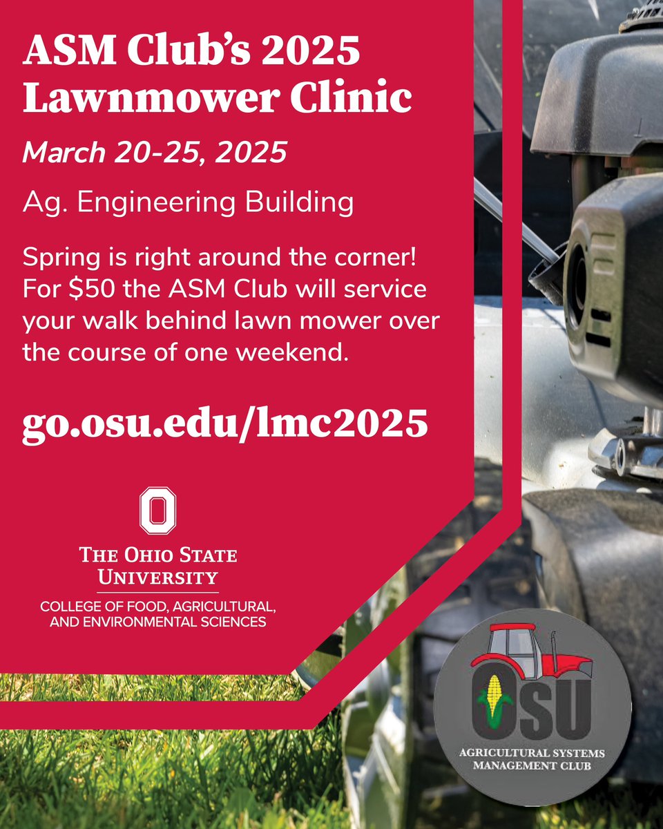 The 2025 Agricultural Systems Management Club Lawn Mower Clinic is coming up!

Drop off your walk behind lawn mower to benefit a good cause 🚜 More details can be found at go.osu.edu/lmc2025