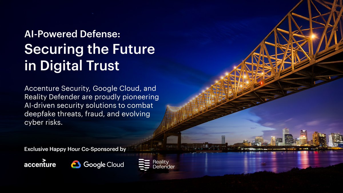 Reality Defender (@detectdeepfakes) on Twitter photo Reality Defender is heading to <a href="/FSISAC/">FS-ISAC</a> Spring Summit in New Orleans!
From March 9-13, we’ll join cybersecurity leaders to address the surging deepfake threat in financial services.
Attending? Don’t miss our Cocktail Hour with <a href="/googlecloud/">Google Cloud</a> & <a href="/Accenture/">Accenture</a> on March 10 at 6:30 PM. Reality Defender is heading to <a href="/FSISAC/">FS-ISAC</a> Spring Summit in New Orleans!
From March 9-13, we’ll join cybersecurity leaders to address the surging deepfake threat in financial services.
Attending? Don’t miss our Cocktail Hour with <a href="/googlecloud/">Google Cloud</a> & <a href="/Accenture/">Accenture</a> on March 10 at 6:30 PM.