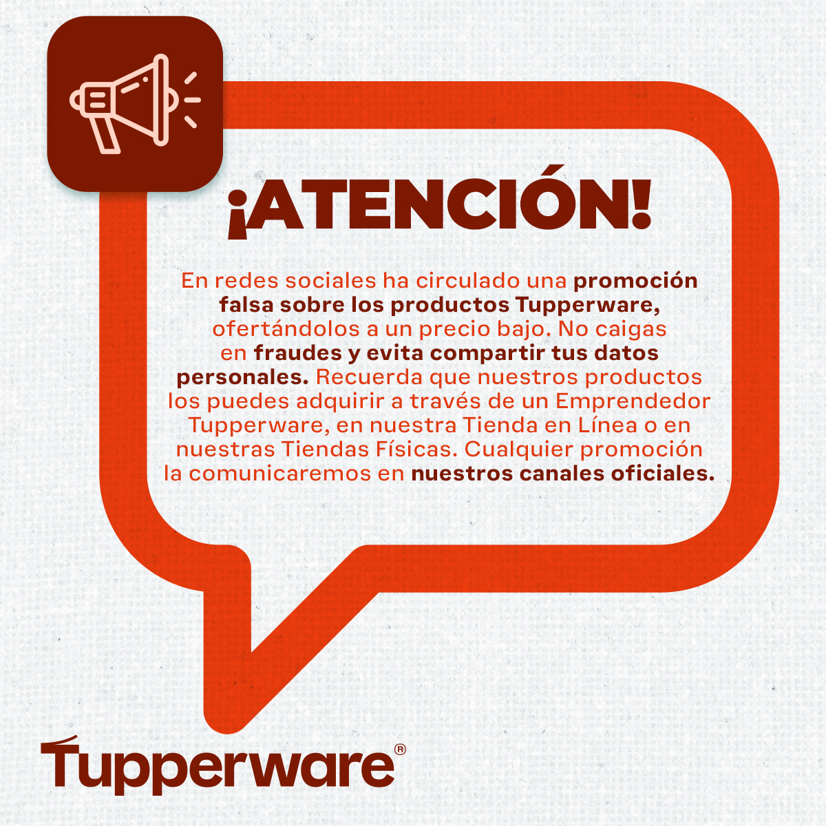 No caigas en fraudes. Recuerda que todas nuestras promociones se comunican a través de nuestros canales oficiales.