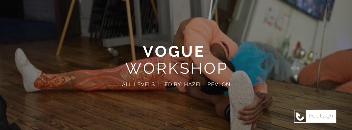 The True T Vogue Workshop Series is BACK—(UPDATED DATES!!!) - mailchi.mp/truetpgh/vogue…
