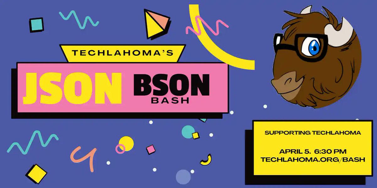 Just got my ticket. See y'all in April ~ <a href="/techlahoma/">Techlahoma Foundation</a> events.humanitix.com/json-bson-bash