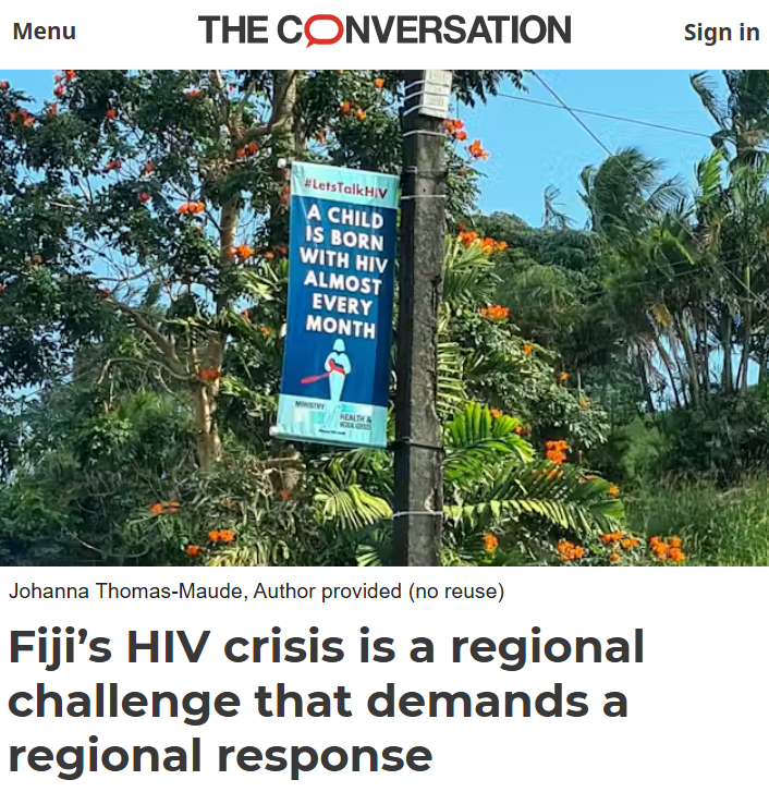 Fiji's HIV outbreak poses a regional risk due to its role as a hub for education, business, tourism, and labour migration. The infections, largely linked to the methamphetamine crisis and risky health behaviours. To read full article theconversation.com/fijis-hiv-cris…