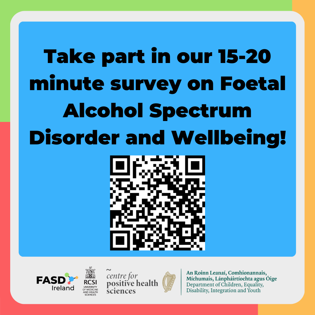 FASD Ireland (@fasdireland) on Twitter photo Our research survey is now open - working w/<a href="/RCSI_PosHealth/">RCSI Centre for Positive Health Sciences</a>
'Wellbeing in FASD'
Open to people living with FASD, over 18 years old & living in Ireland.
Scan the QR code or visit: app.onlinesurveys.jisc.ac.uk/s/rcsi/wellbeiā¦
#WellbeingInFASD #ResearchRequest Our research survey is now open - working w/<a href="/RCSI_PosHealth/">RCSI Centre for Positive Health Sciences</a>
'Wellbeing in FASD'
Open to people living with FASD, over 18 years old & living in Ireland.
Scan the QR code or visit: app.onlinesurveys.jisc.ac.uk/s/rcsi/wellbeiā¦
#WellbeingInFASD #ResearchRequest