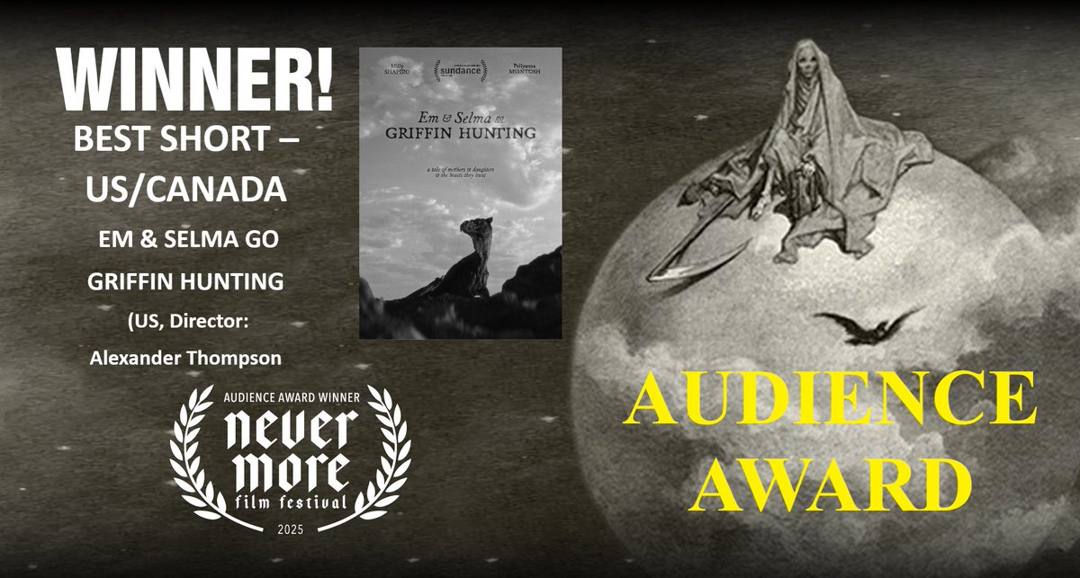 NevermoreFF's tweet image. WINNER! The Nevermore Film Festival announces that Alexander Thompson’s EM & SELMA GO GRIFFIN HUNTING wins the Audience Award for Best Short – US/Canada.
Please congratulate Alexander and the cast/crew in the comments below.