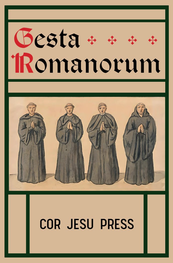 corjesupress's tweet image. Cor Jesu Press is bringing back the Gesta Romanorum as it was meant to be—restored to its full Catholic integrity.
This monastic treasury of 14th centruy moralized tales, was later stripped of its explicitly Catholic elements by Protestant editors. Our edition draws directly…