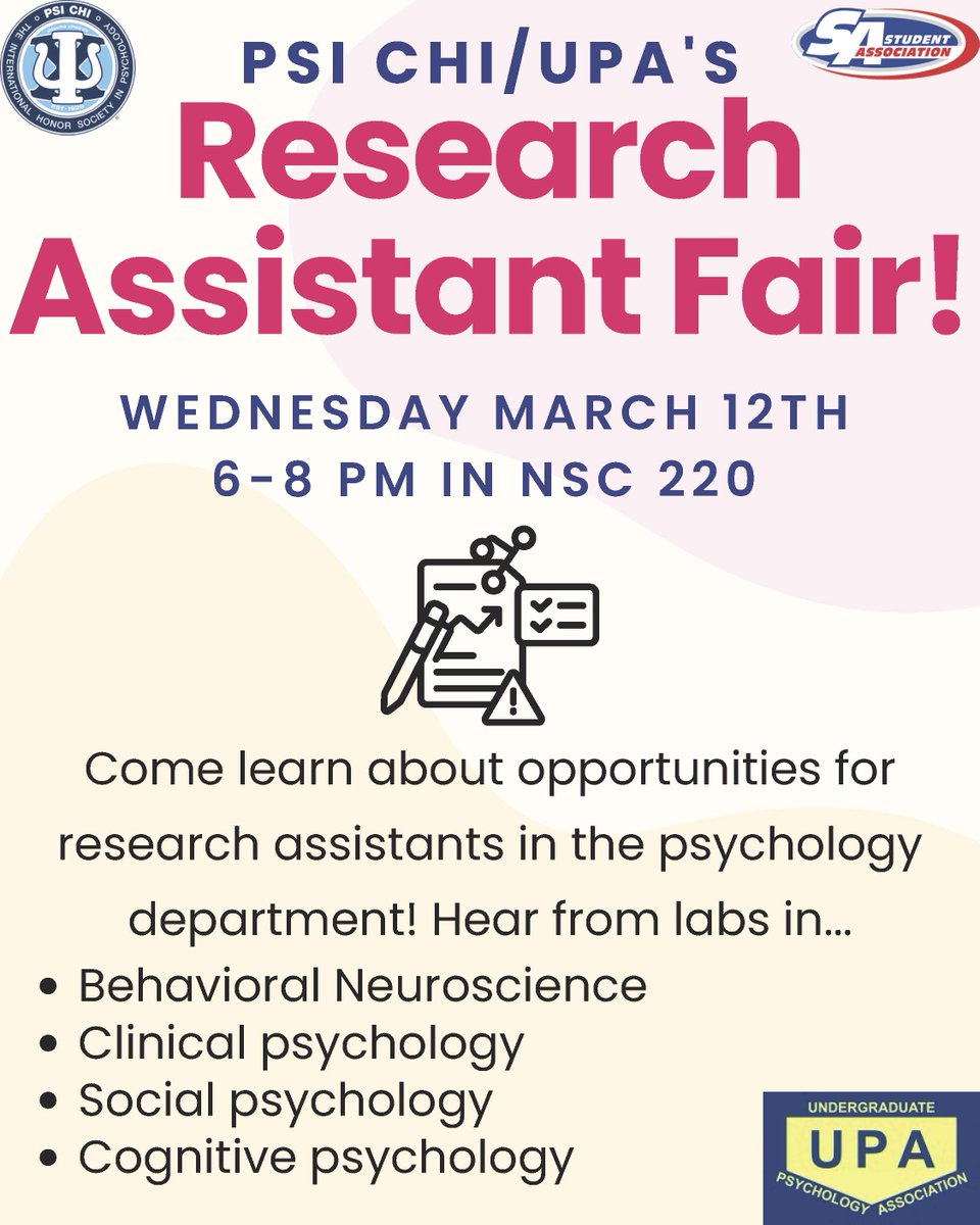 Psi Chi &amp; UPA are hosting a research assistant fair on 3/12 from 6-8pm in NSC220! Research labs from psychology will be recruiting undergrad students to become research assistants. Come to the fair to learn more - Food and drinks will be provided!