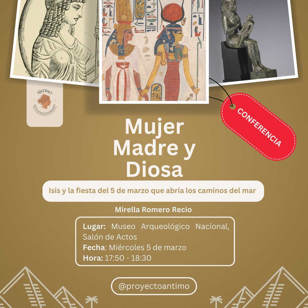 Con motivo del Día Internacional de las Mujeres, el Dto. de Antigüedades egipcias y del Oriente Próximo del <a href="/MANArqueologico/">Museo Arqueológico Nacional</a> ha organizado una jornada dedicada a la mujer en el antiguo Egipto en la que participará nuestra IP. 

Asistencia libre y gratuita

¡Te esperamos!