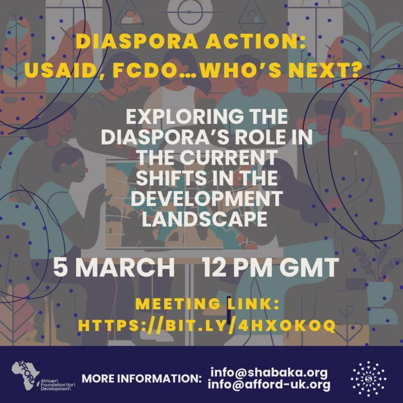 Still time to sign up and be part of an urgent conversation about diaspora's role in development

DIASPORA ACTION: USAID, FCDO ... WHO'S NEXT?
📅 ​TOMORROW, Weds, 5th March
🕰️ 12-1pm GMT
Registration: lnkd.in/erq4kPhi

<a href="/shabaka_org/">Shabaka</a> <a href="/bondngo/">Bond</a>
