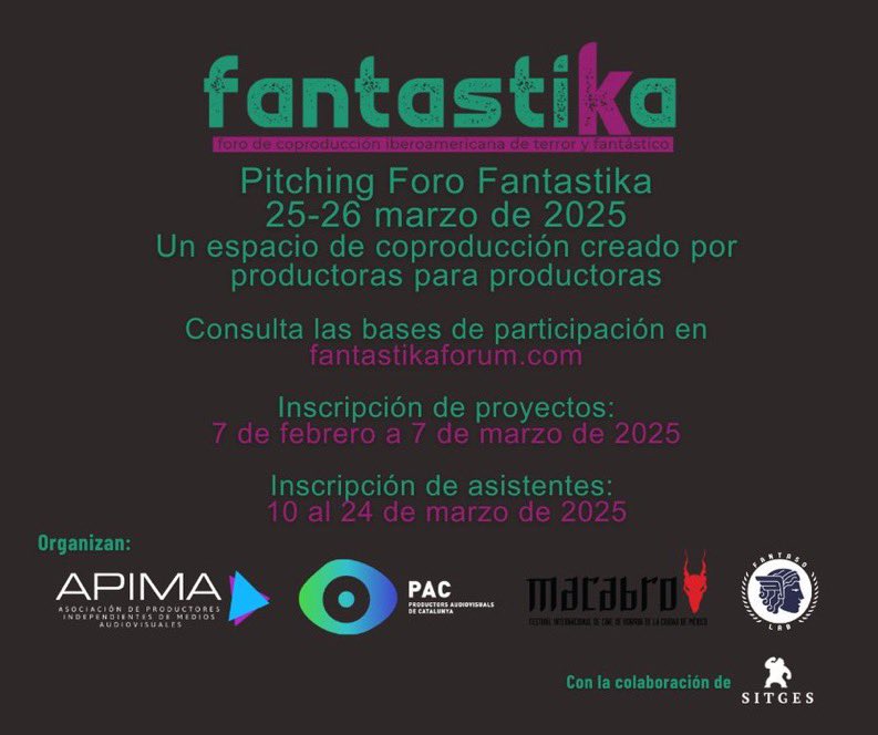 📌¡Últimos días de la convocatoria de recepción de proyectos para FANTASTIKA Foro de Coproducción Iberoamericana de Terror y Fantástico

😈Consulta las bases en fantastikaforum.com