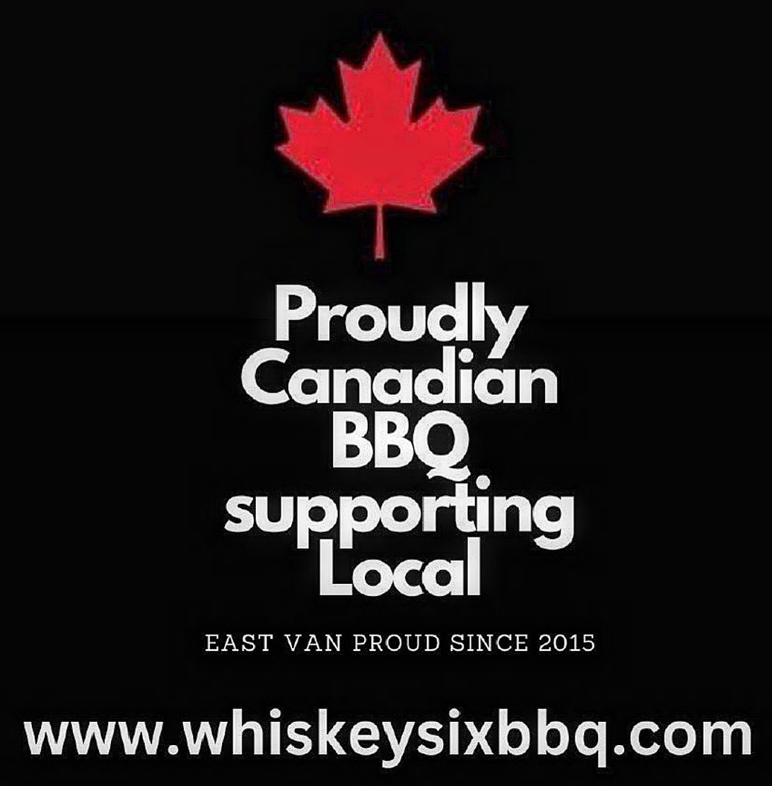 When I started Whiskey Six BBQ in 2015 the idea was to be hyper local and support East Van brewries, BC distilleries &amp; Fraser Valley farms/ranches. To this day it’s still the same but now it’s more important than ever to support Canadian. Be patriotic &amp; support W6BBQ. Thank you!