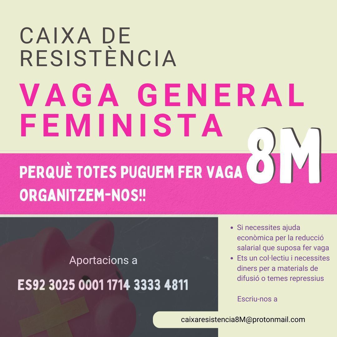 Per una #VagaFeminista de totes obrim la caixa de resistència!

🔥 Que la precarietat no ens robi el dret a vaga!