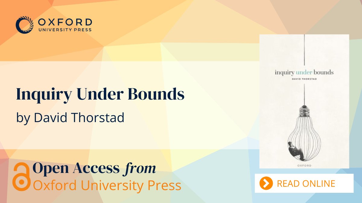 Oxford Philosophy (@oupphilosophy) on Twitter photo Discover <a href="/DavidThorstad/">David Thorstad</a>'s theory of rational inquiry in "Inquiry Under Bounds." This book connects recent research in epistemology with traditional debates on bounded rationality.
Read now: oxford.ly/3XtdGat Discover <a href="/DavidThorstad/">David Thorstad</a>'s theory of rational inquiry in "Inquiry Under Bounds." This book connects recent research in epistemology with traditional debates on bounded rationality.
Read now: oxford.ly/3XtdGat