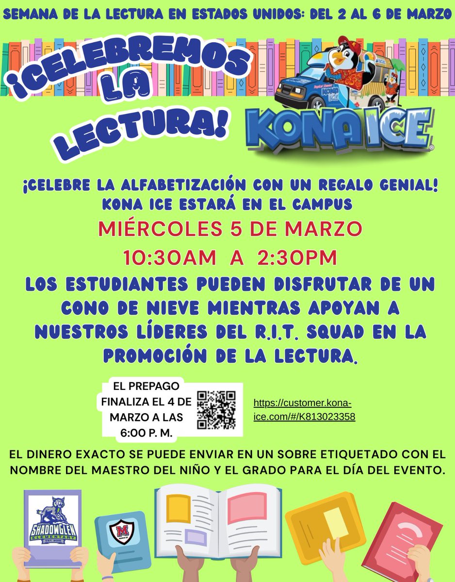 🎉🎉🥳 🍧📚📣 SGE Families! Tomorrow marks Read Across America Day! 🎉🎉Exciting News: Kona Ice will celebrate literacy on campus from 10:30 AM to 2:30 PM on March 5th. Students can purchase a snow cone during their scheduled time. Come out and support our R.I.T. SQUAD!