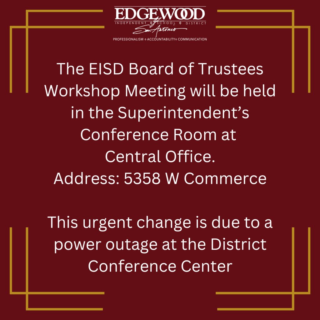 🚨 The Edgewood ISD Board of Trustees Workshop is now being held at Central Office due to a power outage at the DCC. 🚨

🚨El taller de la Junta de Fideicomisarios de Edgewood ISD ahora se llevará a cabo en la Oficina Central debido a un corte de energía en el DCC. 🚨