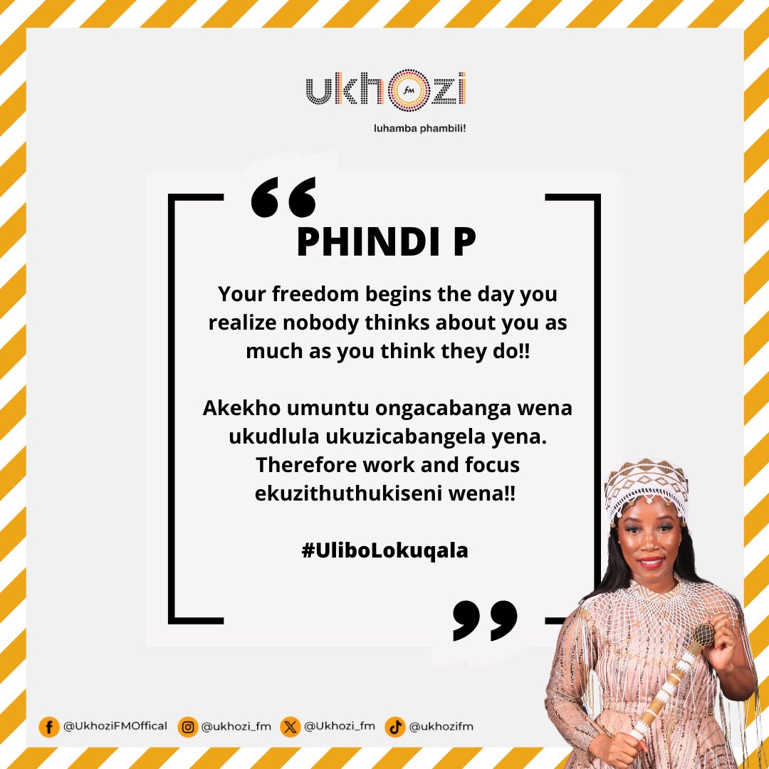 ukhozi_fm's tweet image. Your freedom begins the day you realize nobody thinks about you as much as you think they do!!

Akekho umuntu ongacabanga wena ukudlula ukuzicabangela yena. Therefore work and focus ekuzithuthukiseni wena!! 

#IAmPhindiP #WeShallOvercome #WorkForYourself #UliboLokuqala…
