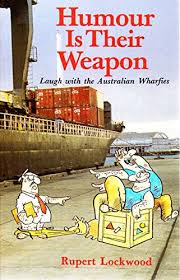 daviddoeswords's tweet photo. Born #onthisday1908 Rupert Lockwood Australian #journalist #author & communist activist #editor of Waterside Workers Federation’s Maritime Worker Left CP (1969) Books inc Black Armada (1975) Humour Is Their Weapon (1985) Ship to Shore (1990) & War on the Waterfront (1987) https://t.co/PIKGg6xo7R