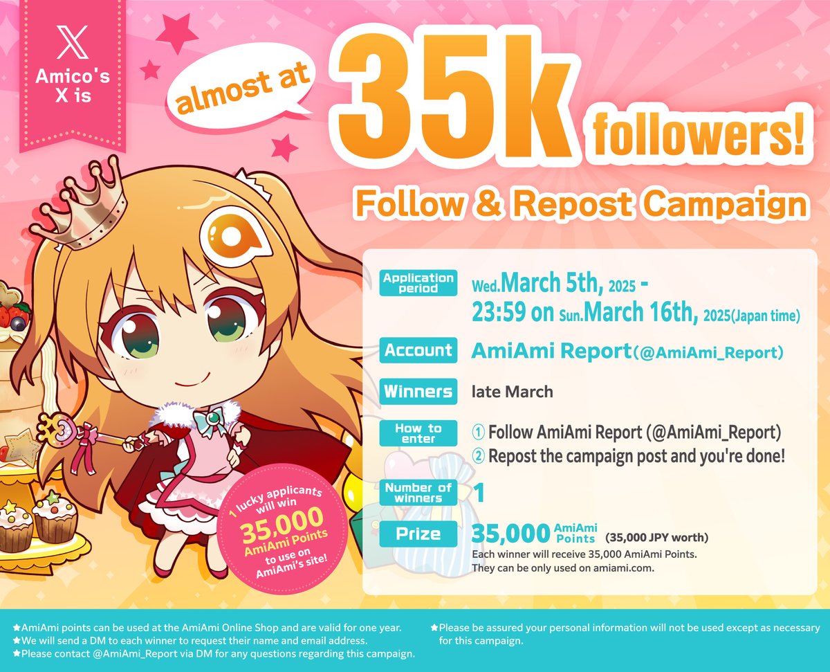 AmiAmi Report (@amiami_report) on Twitter photo ๐#amicoX_35K Campaign๐
1 lucky winner will win 35K AmiAmi Points๐
๐งกHow to Enter๐งก
โ
Follow <a href="/AmiAmi_Report/">AmiAmi Report</a>
โ
Repost this post
๐ขEnter by Mar. 16 at 11:59PM (JST)
Amico's X is almost at 35K followersโจ๏ธ
Join us to celebrate her activities on <a href="/amicoamiami/">ใใฟใ๐งกใใฟใใฟ</a> (*Acc in Japanese) ๐#amicoX_35K Campaign๐
1 lucky winner will win 35K AmiAmi Points๐
๐งกHow to Enter๐งก
โ
Follow <a href="/AmiAmi_Report/">AmiAmi Report</a>
โ
Repost this post
๐ขEnter by Mar. 16 at 11:59PM (JST)
Amico's X is almost at 35K followersโจ๏ธ
Join us to celebrate her activities on <a href="/amicoamiami/">ใใฟใ๐งกใใฟใใฟ</a> (*Acc in Japanese)
